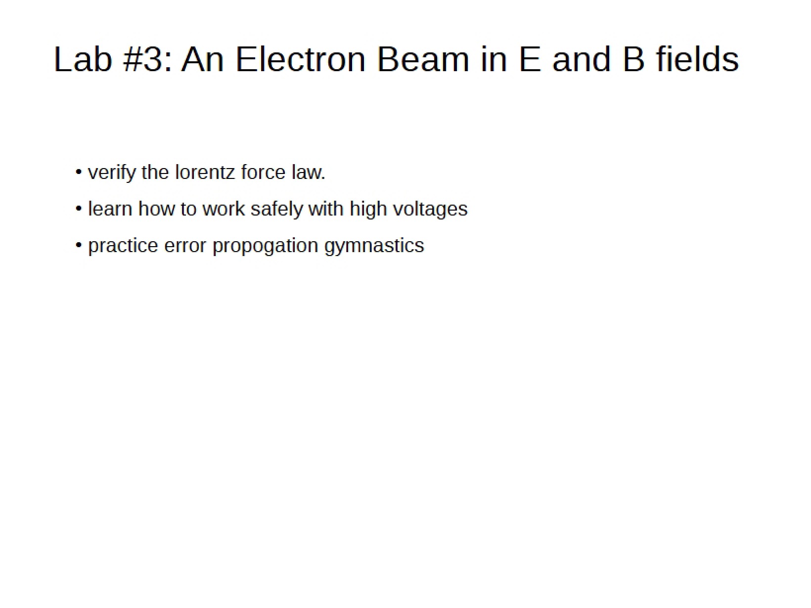 Third Lab Electron Beam in B and E Fields