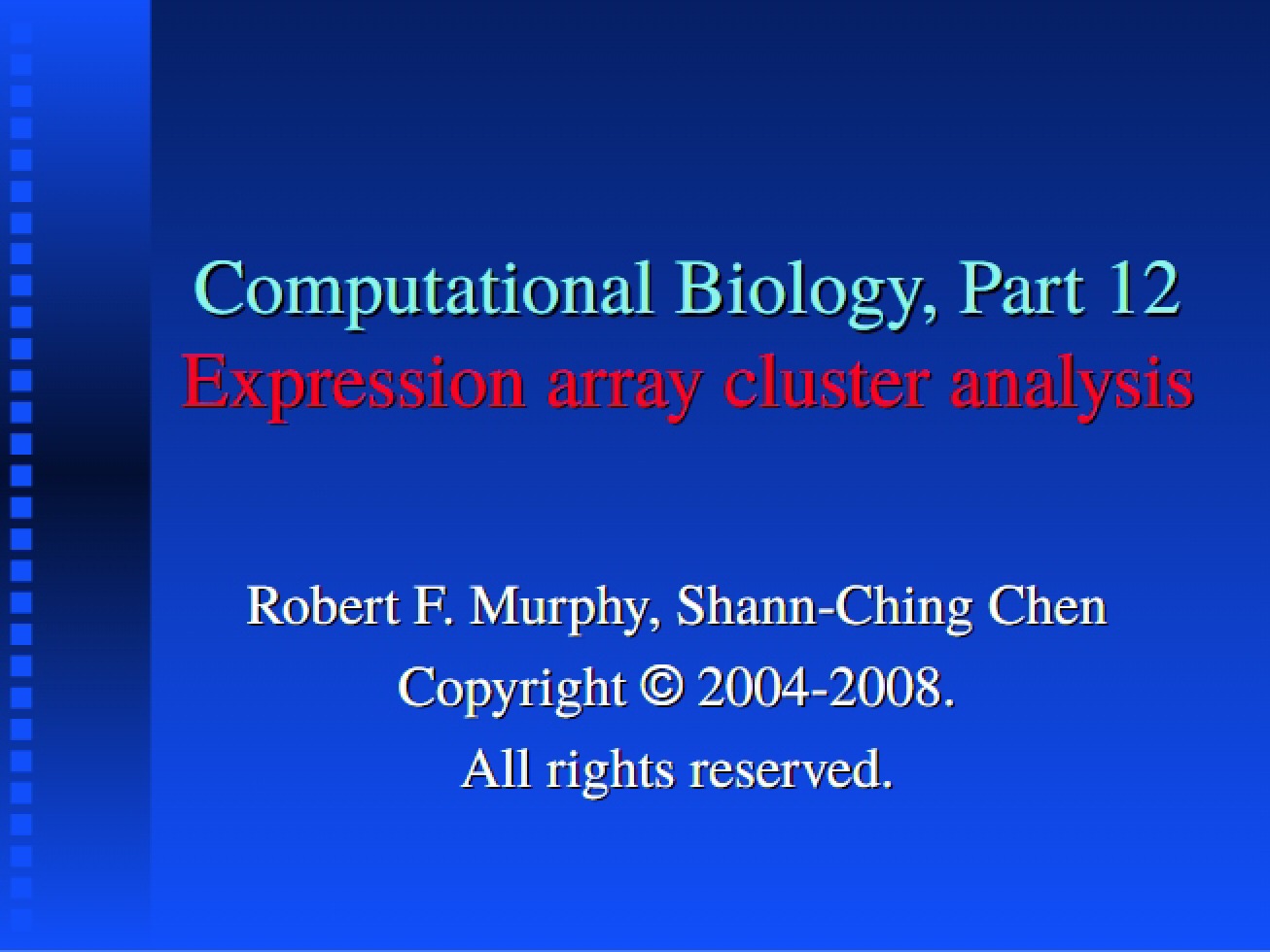 BSC 03510 Lecture Fourteen