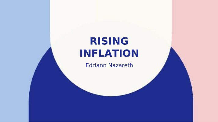 Understanding and Fighting the Causes of Rising Inflation