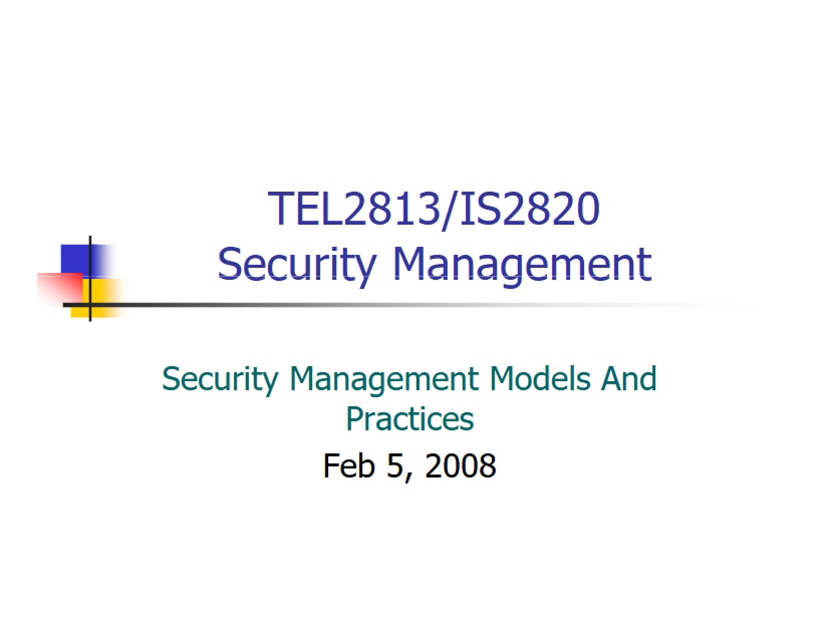 Practices and Models of Security Management