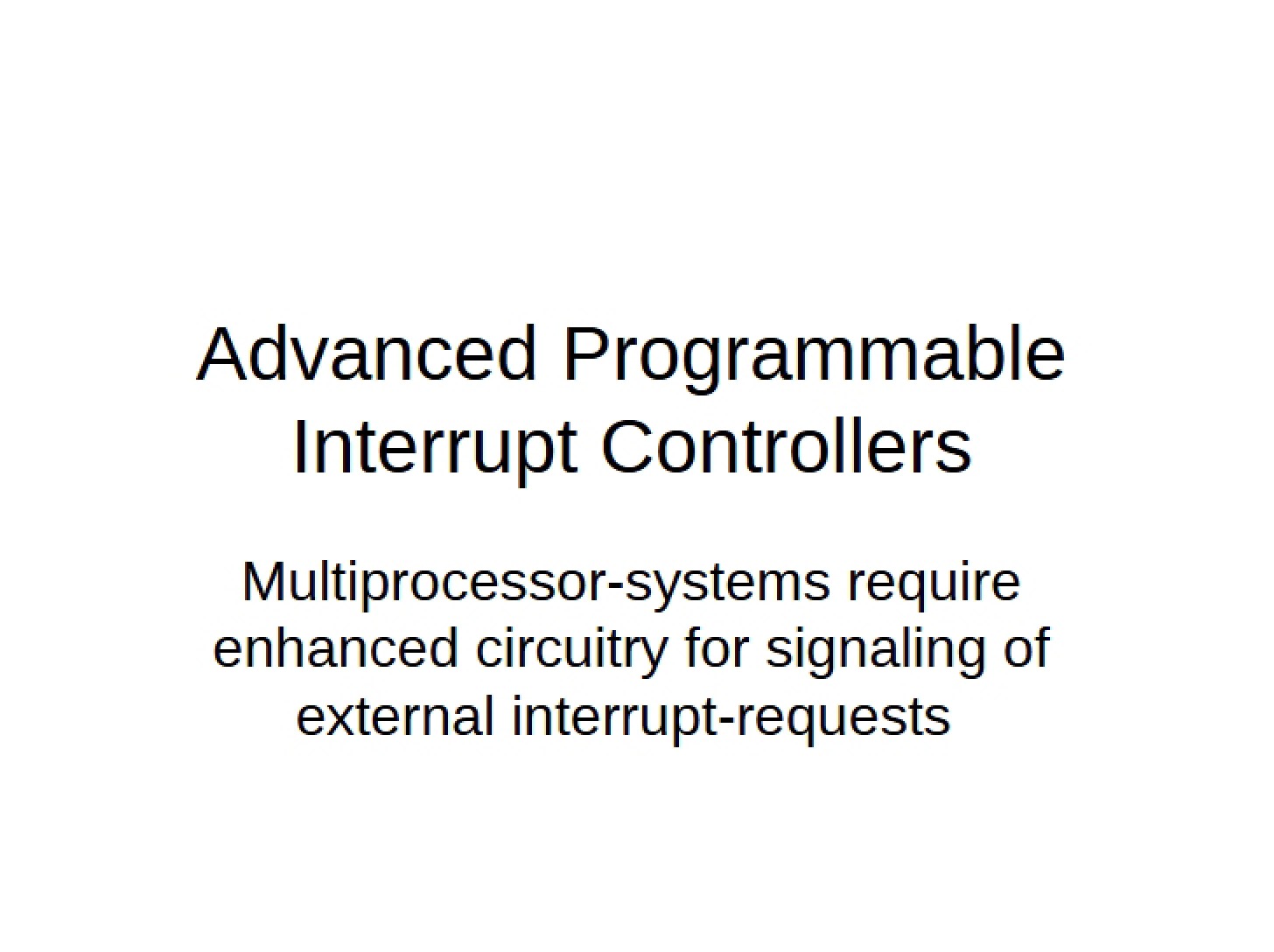 Programmable Interrupt Controllers - Advanced