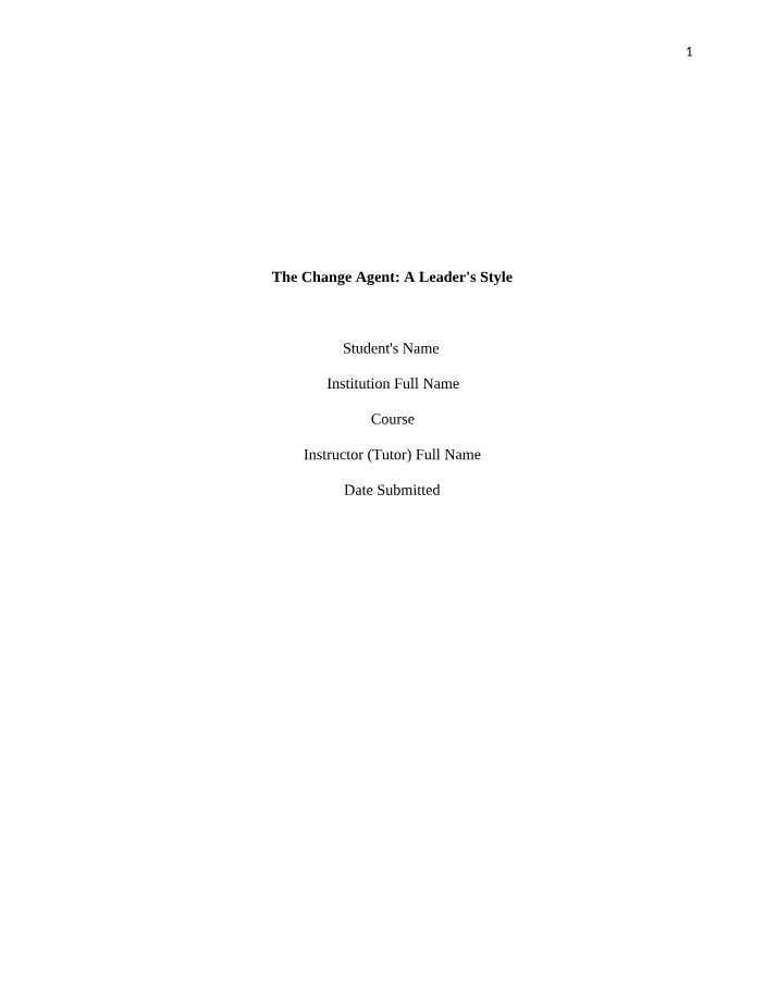 Leader Style - The Change Agent