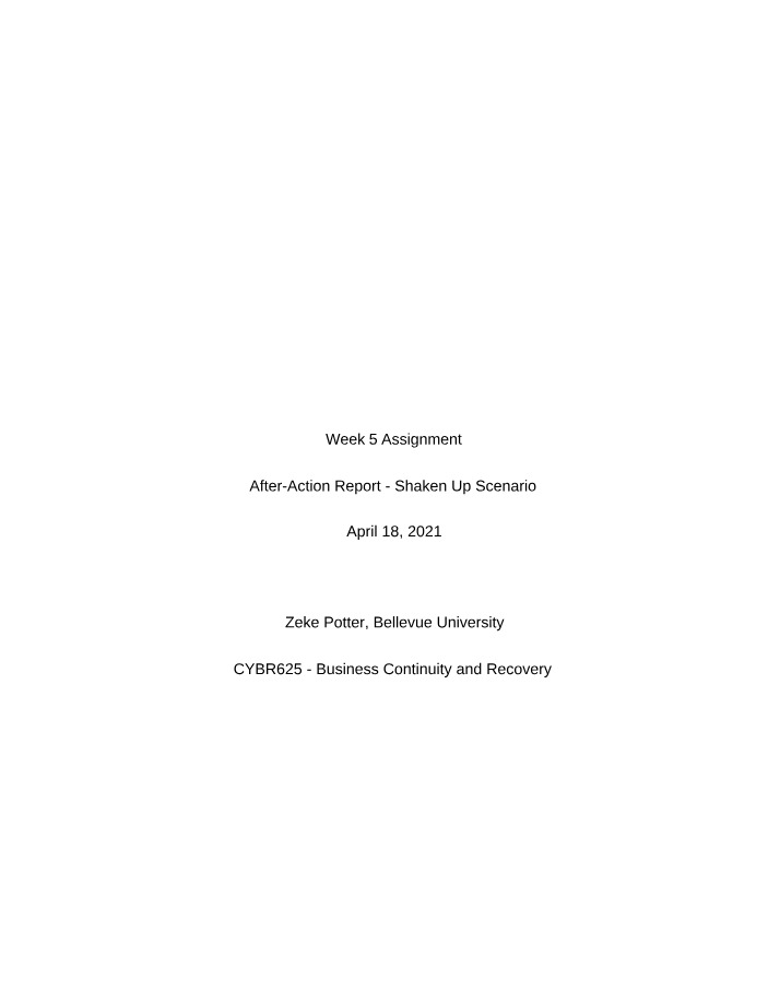 After-Action Report for Shaken Up Scenario