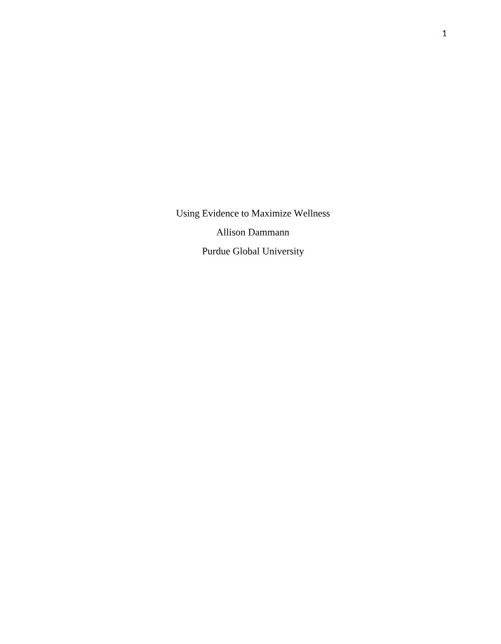 Wellness Maximization Using Evidence