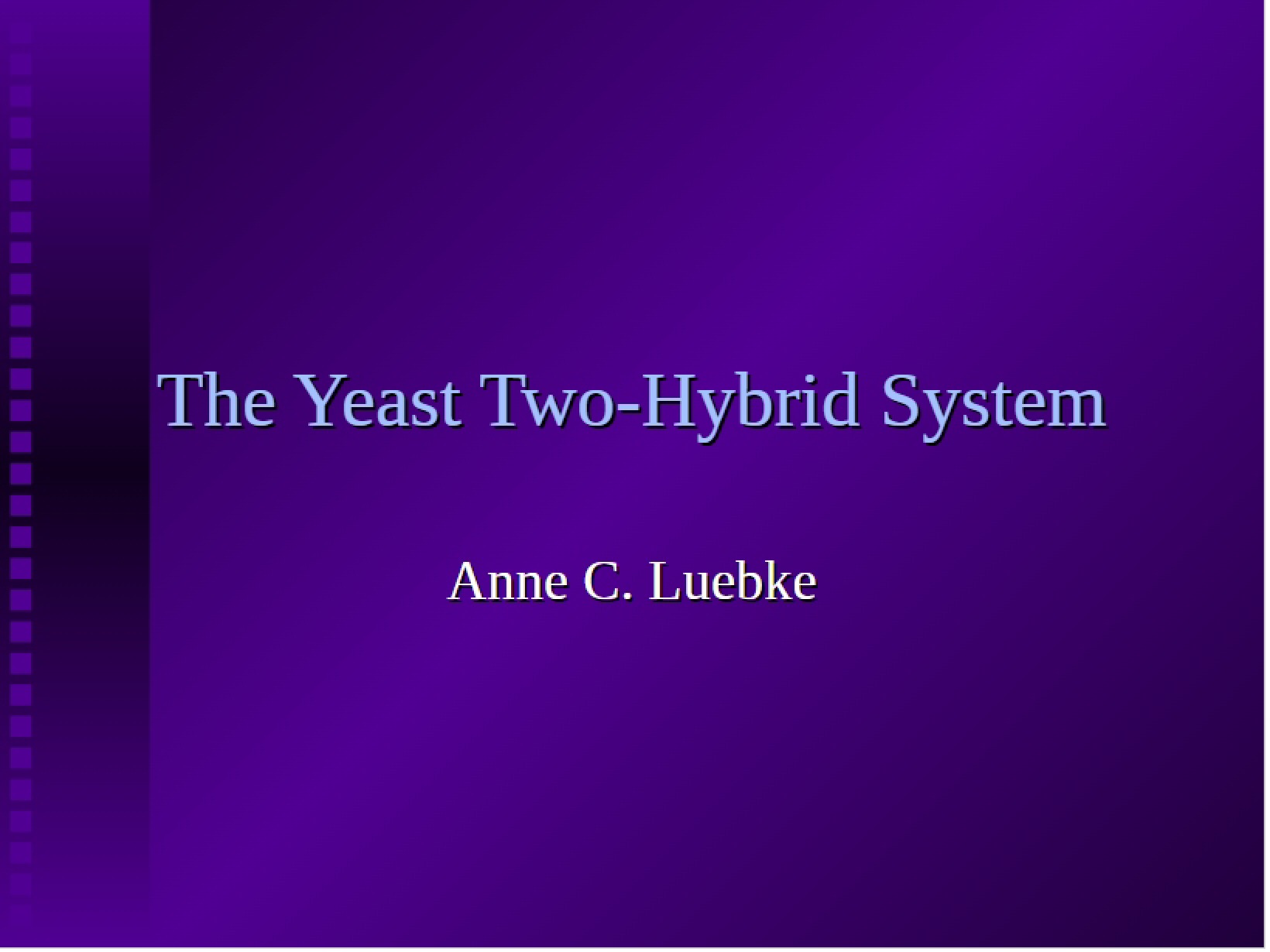 Two-Hybrid System Yeast - 15 Pages