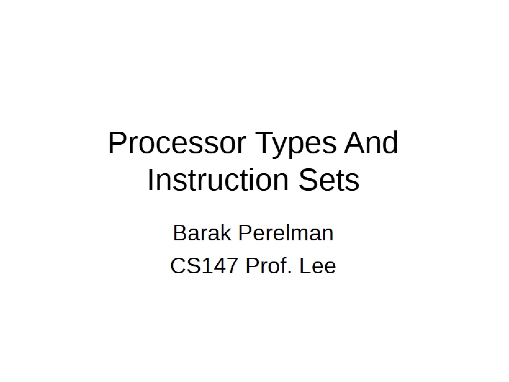 Instruction Sets and Processor Types