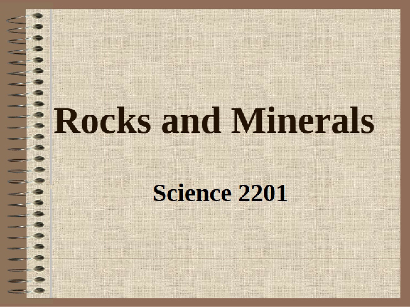 Minerals and Rocks