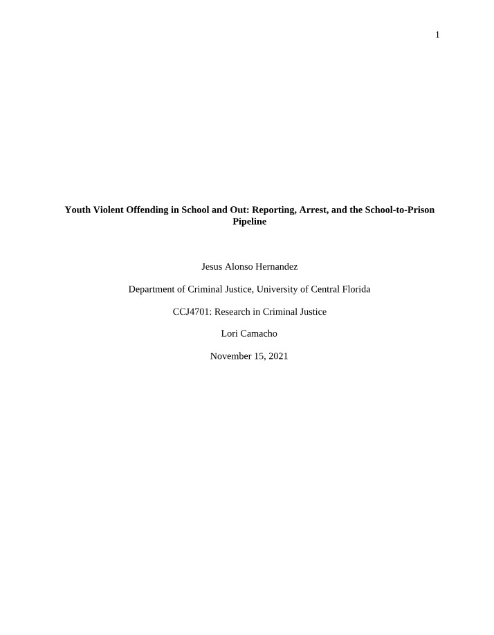 Youth Violent Offending, Arrests, and the School-to-Prison Pipeline