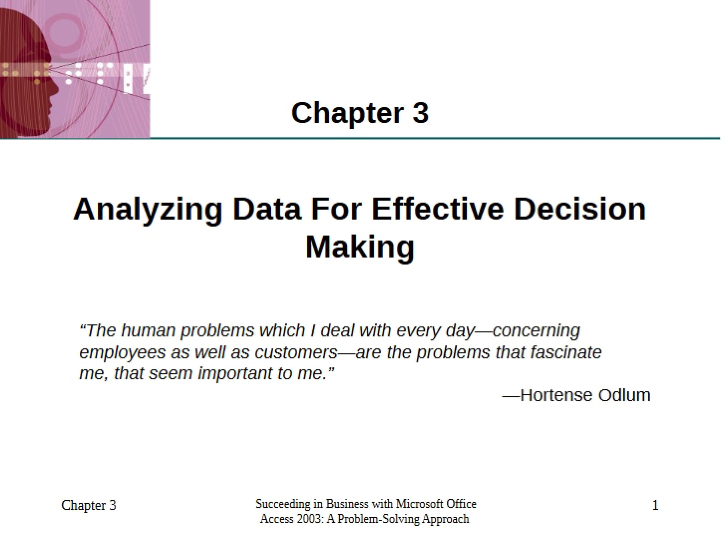 Effective Decisions Analyzing Data