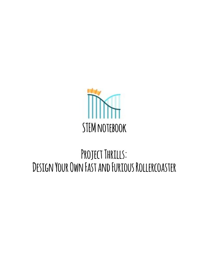 Rollercoaster STEM Notebook Project