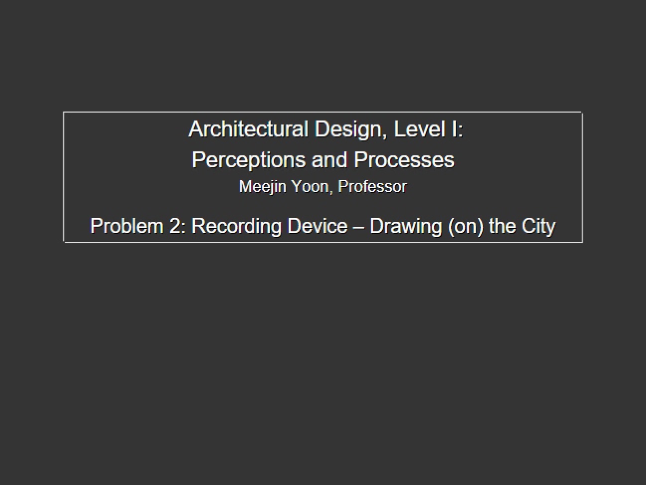 Processes and Perceptions