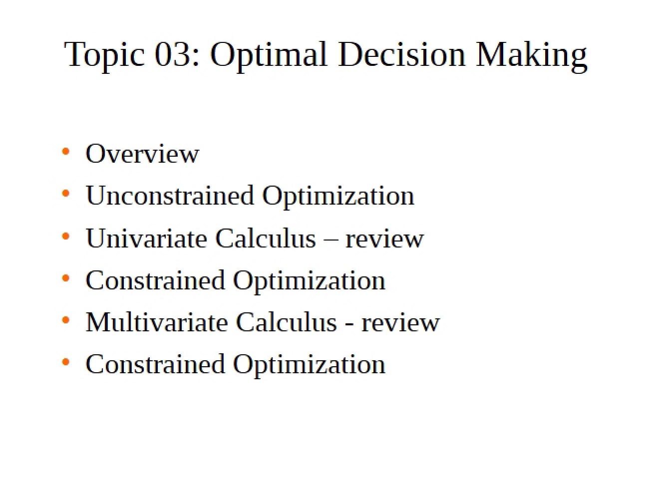 Making Optimal Decisions