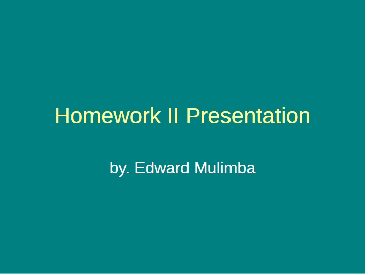 HW 2 Presentation Slides