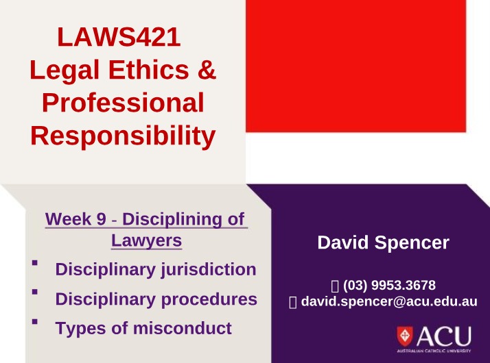 Disciplining of Lawyers - LAWS421 Week 9