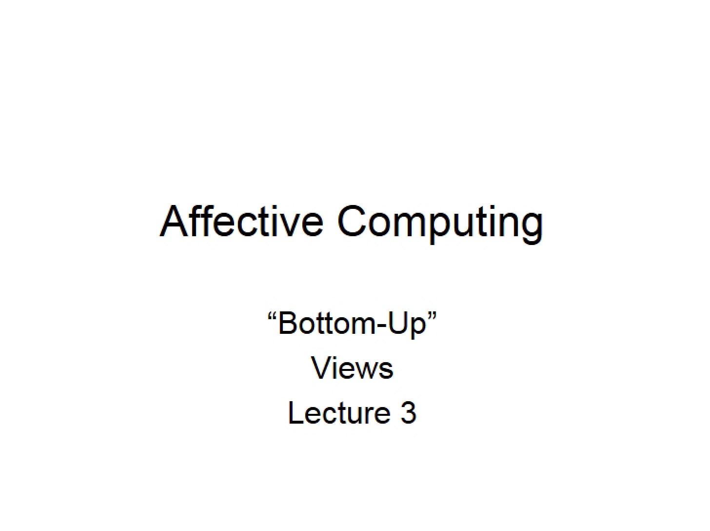 Third Lecture