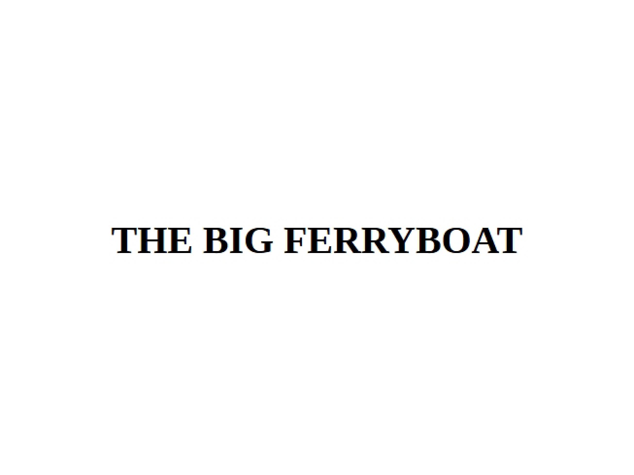 Big Ferryboat Concept