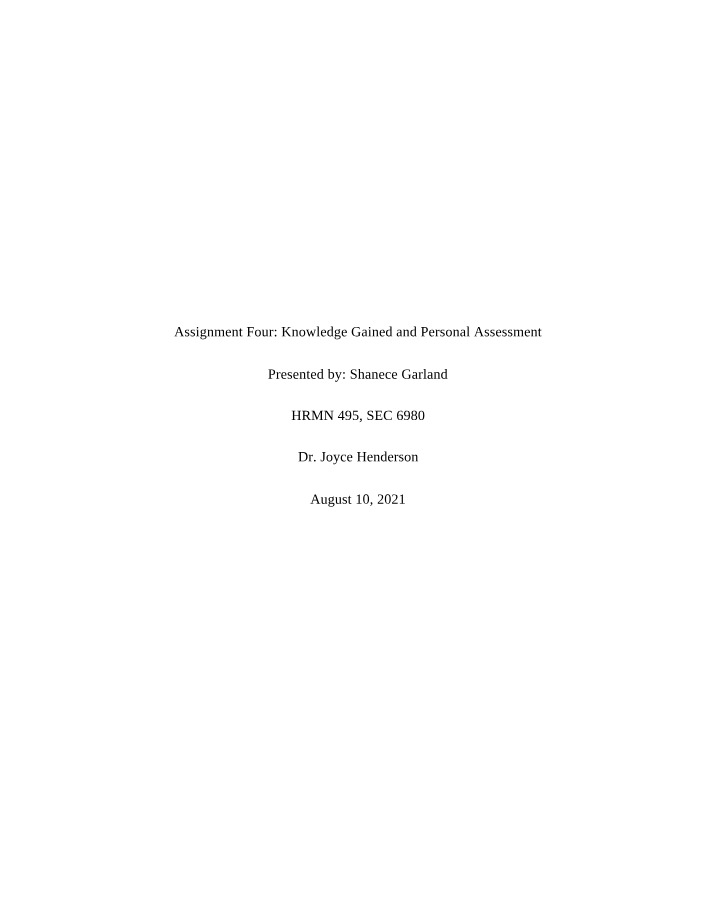 Assignment Four - Personal Assessment and Knowledge Gained