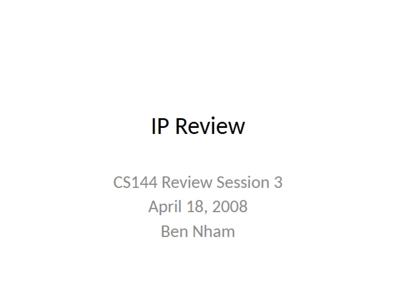 Review of IP