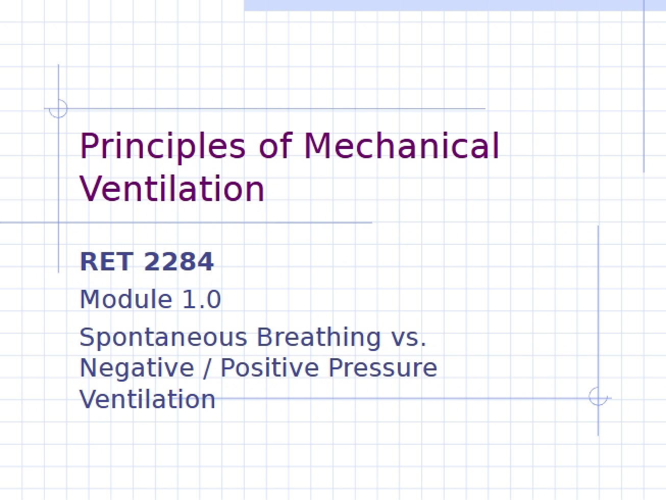 Mechanical Ventilation Principles