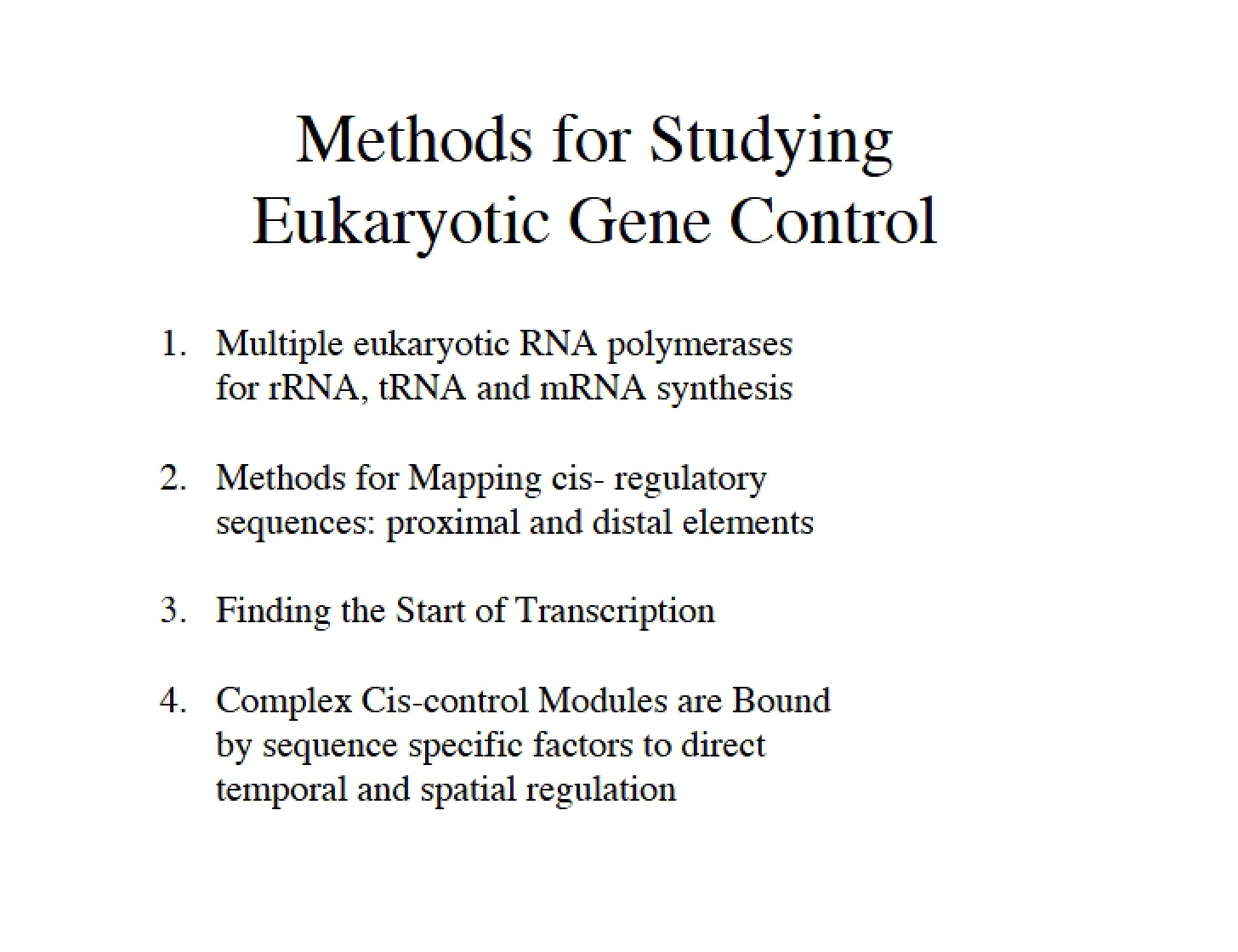 Eukaryotic Gene Control Study Methods