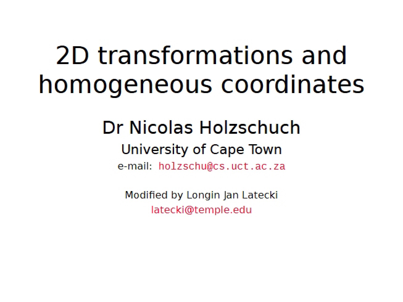 Homogeneous Coordinates and 2D Transformations