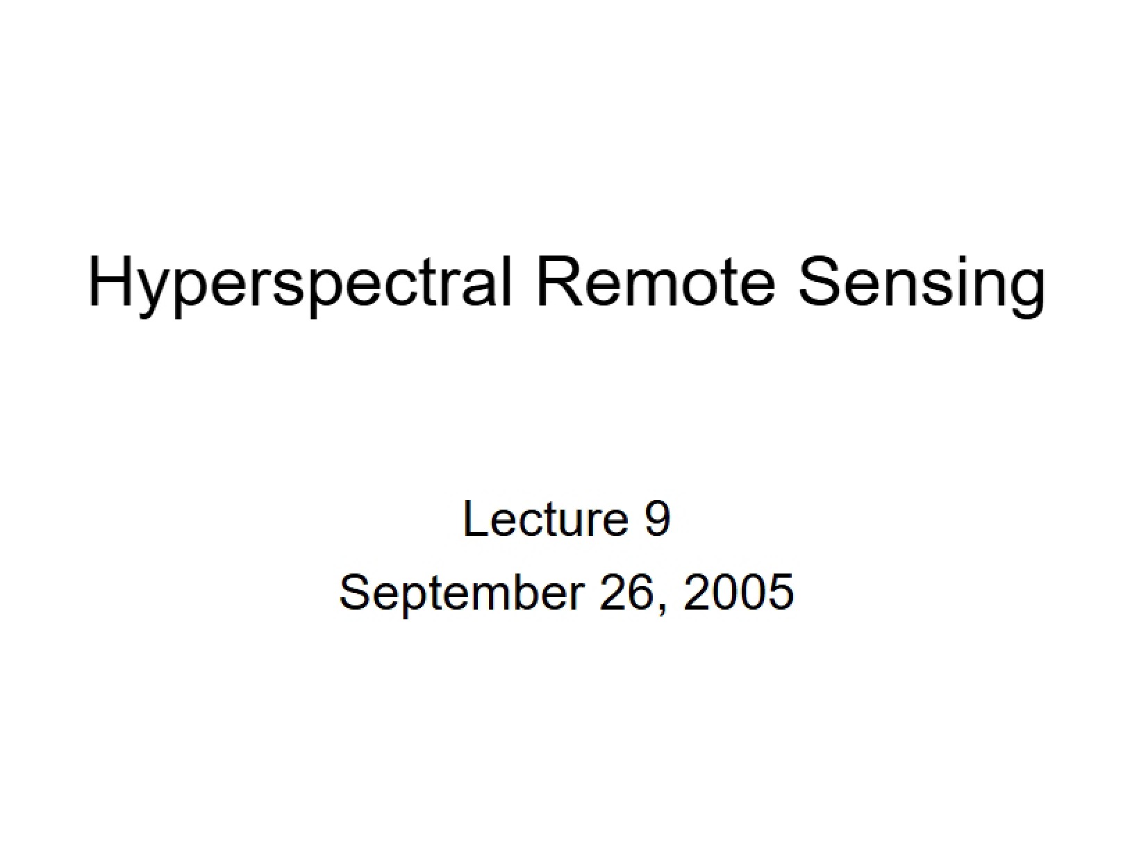 Remote Sensing via Hyperspectral Imaging