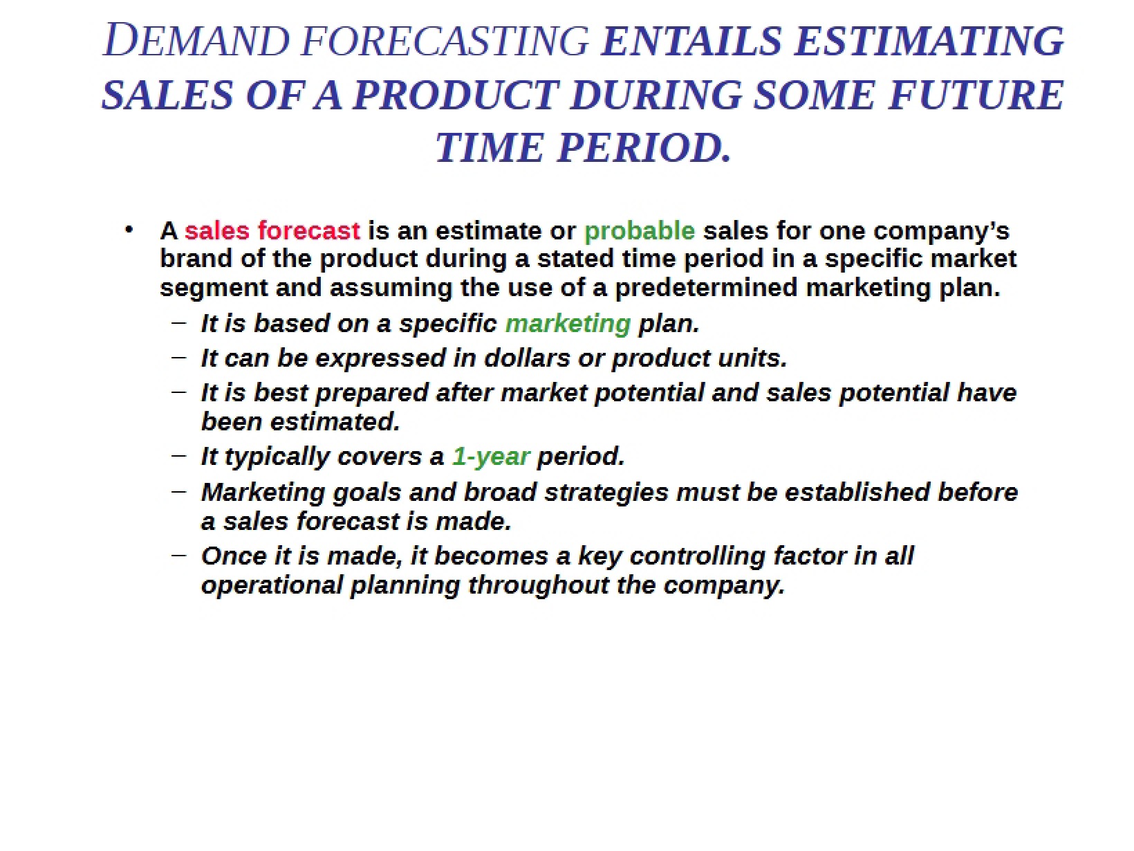 Estimating Sales via Demand Forecasting