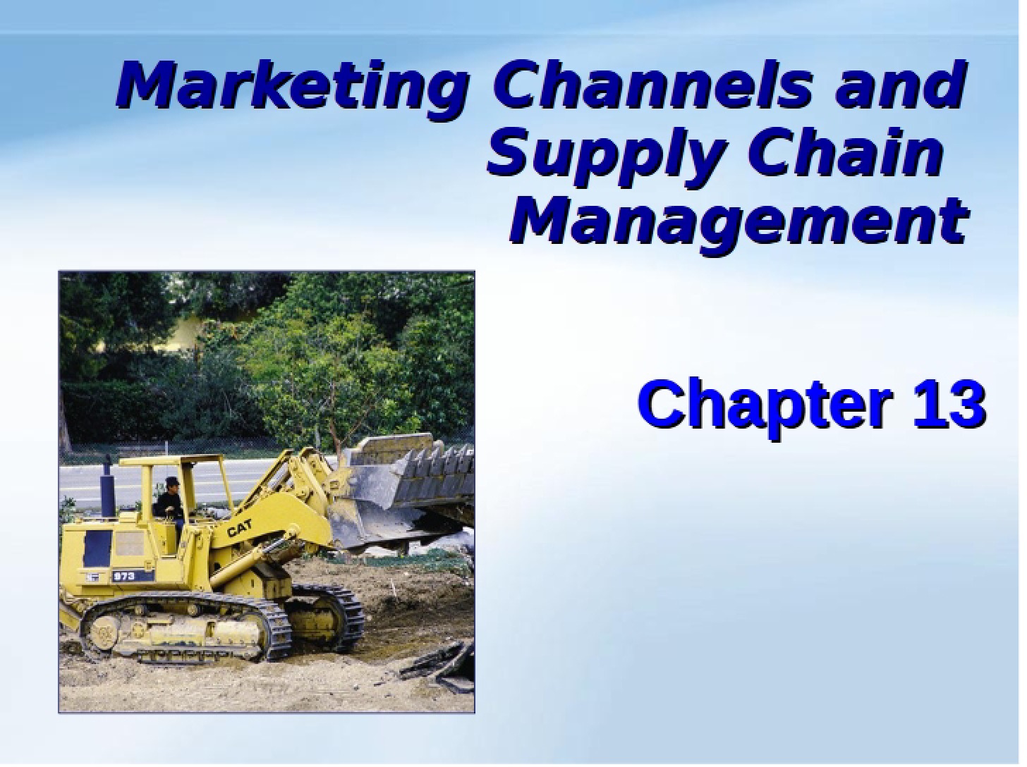Supply Chain Management and Marketing Channels