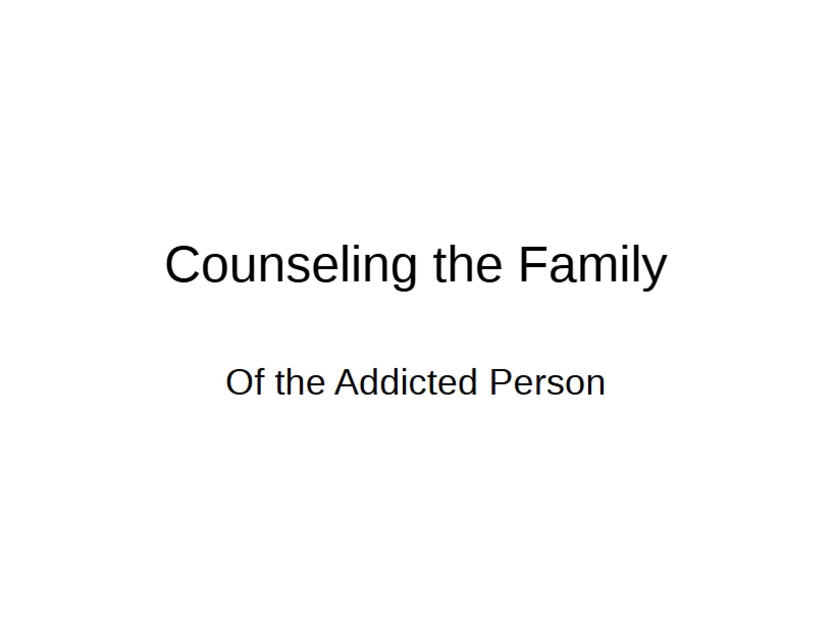 Family Counseling for Addicts
