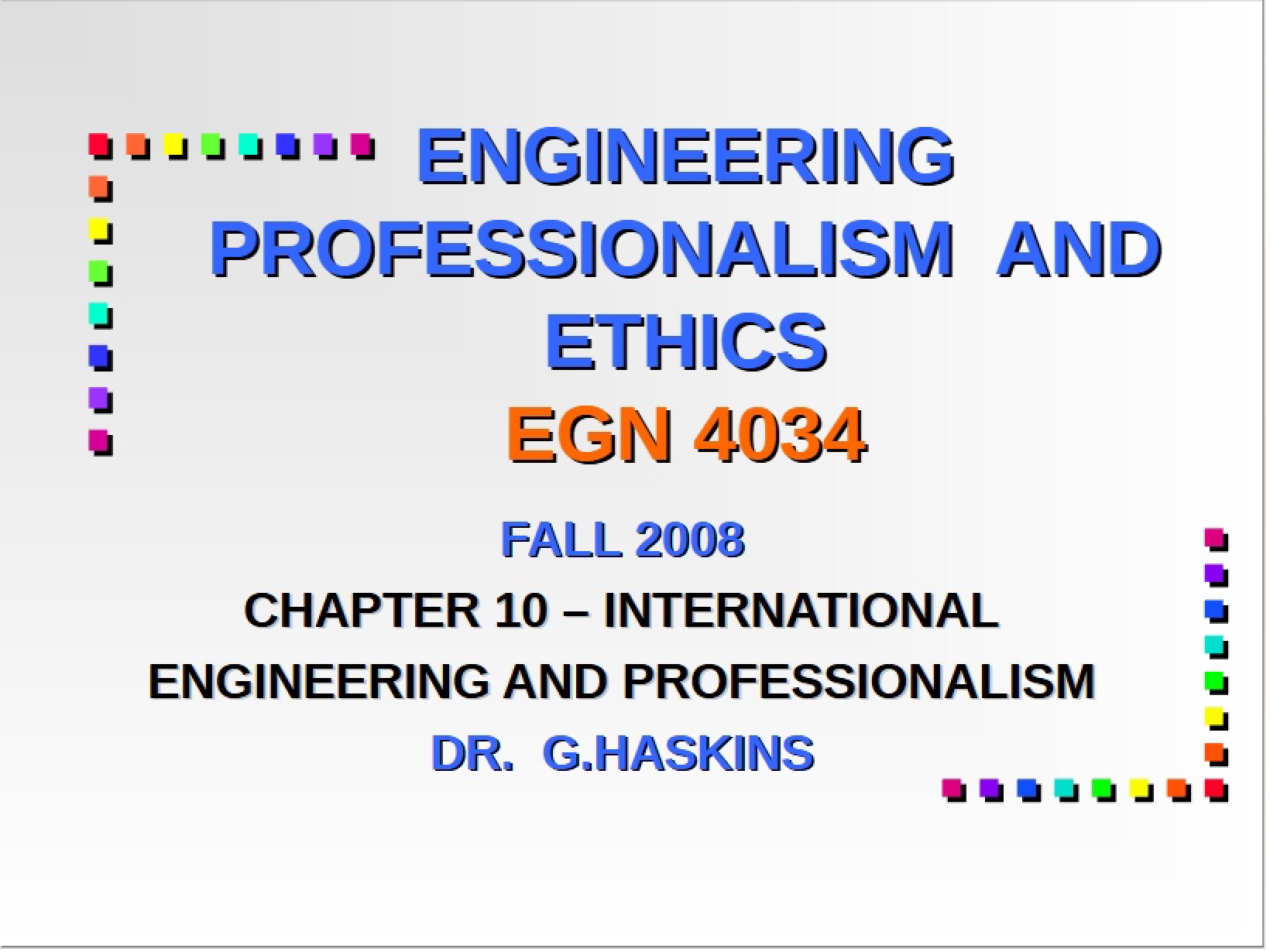 Chapter 10 Ethics Lecture