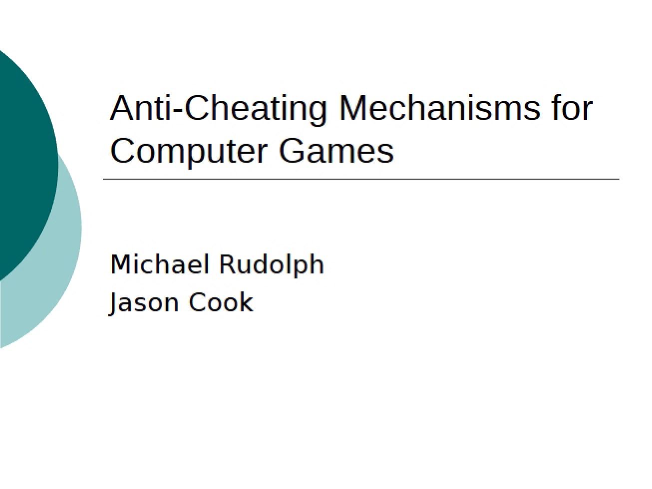 Mechanisms for Anti-Cheating in Computer Games