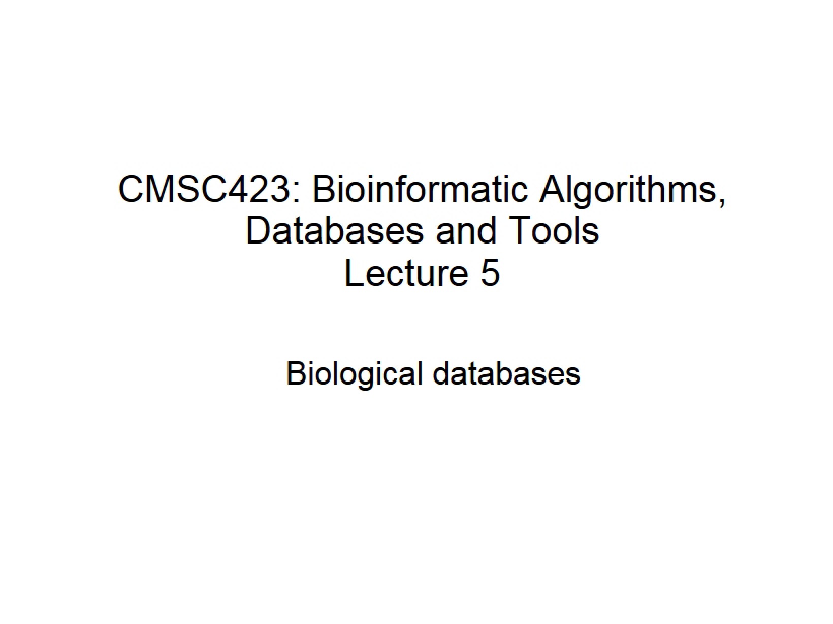 Database Resources for Biological Data