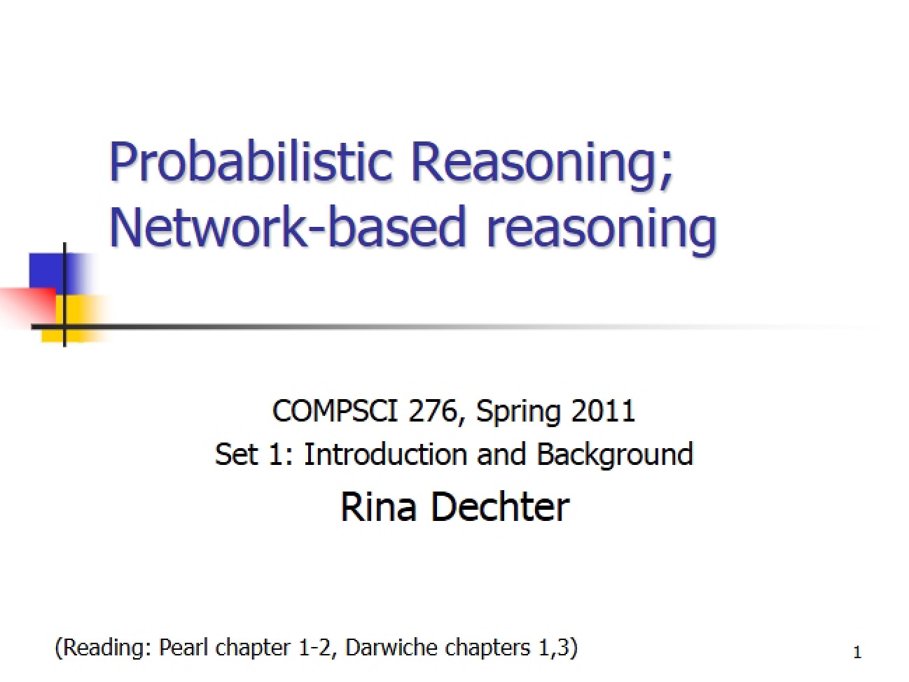 Network-Based and Probabilistic Reasoning