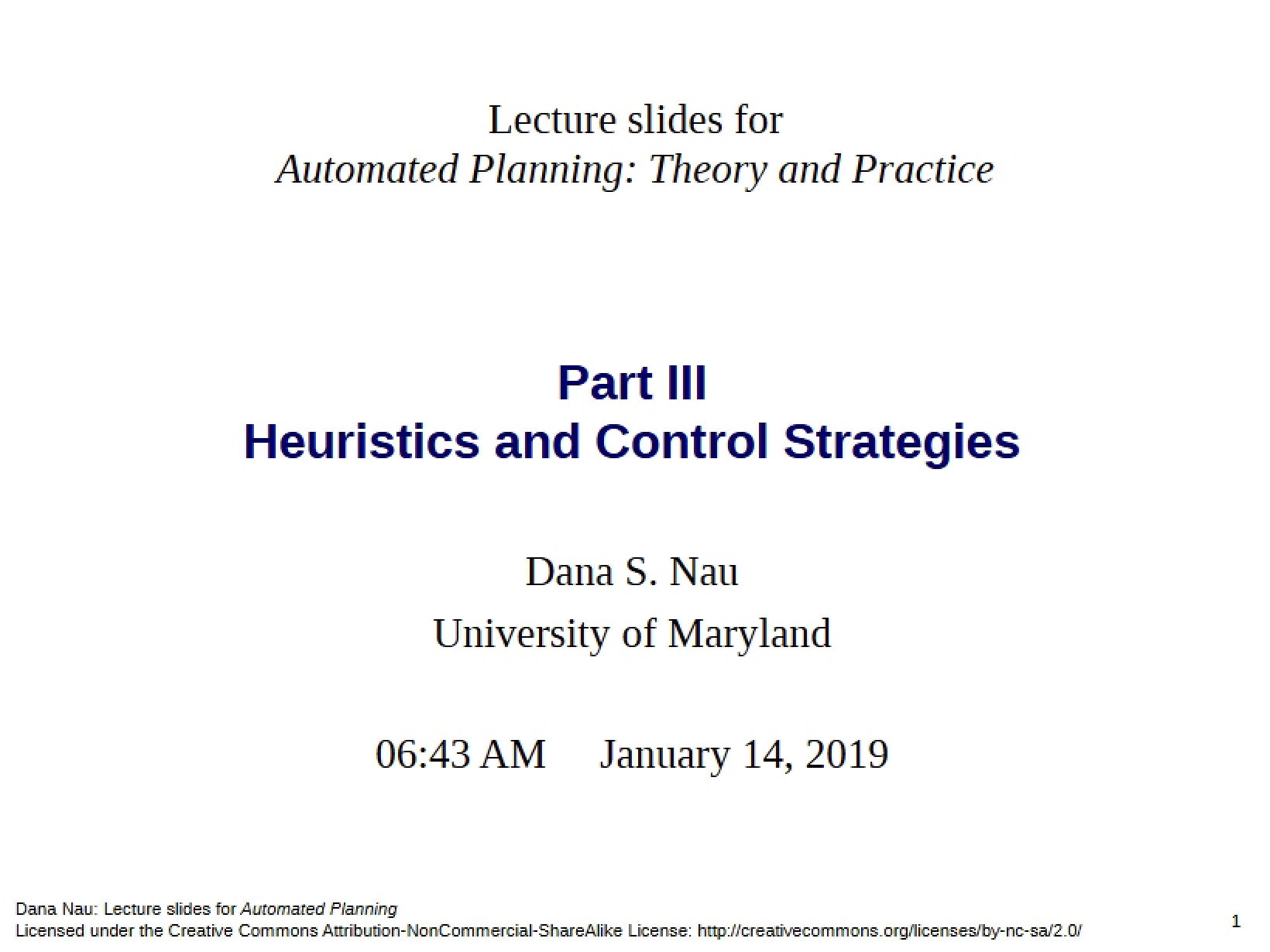 Control Strategies and Heuristics (Part III)