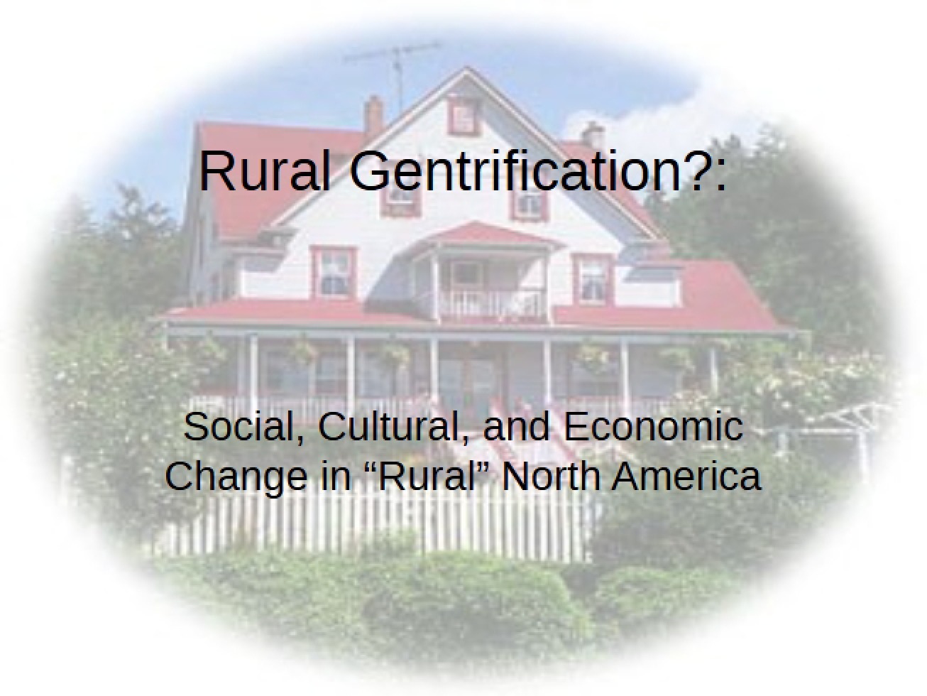 Presentation on Rural Gentrification