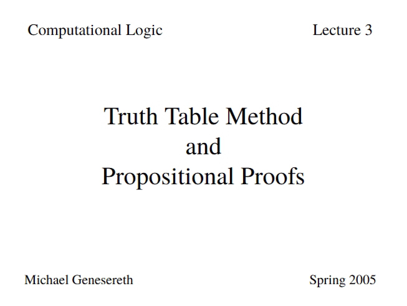Truth Table Method and Propositional Proofs (Set 2)