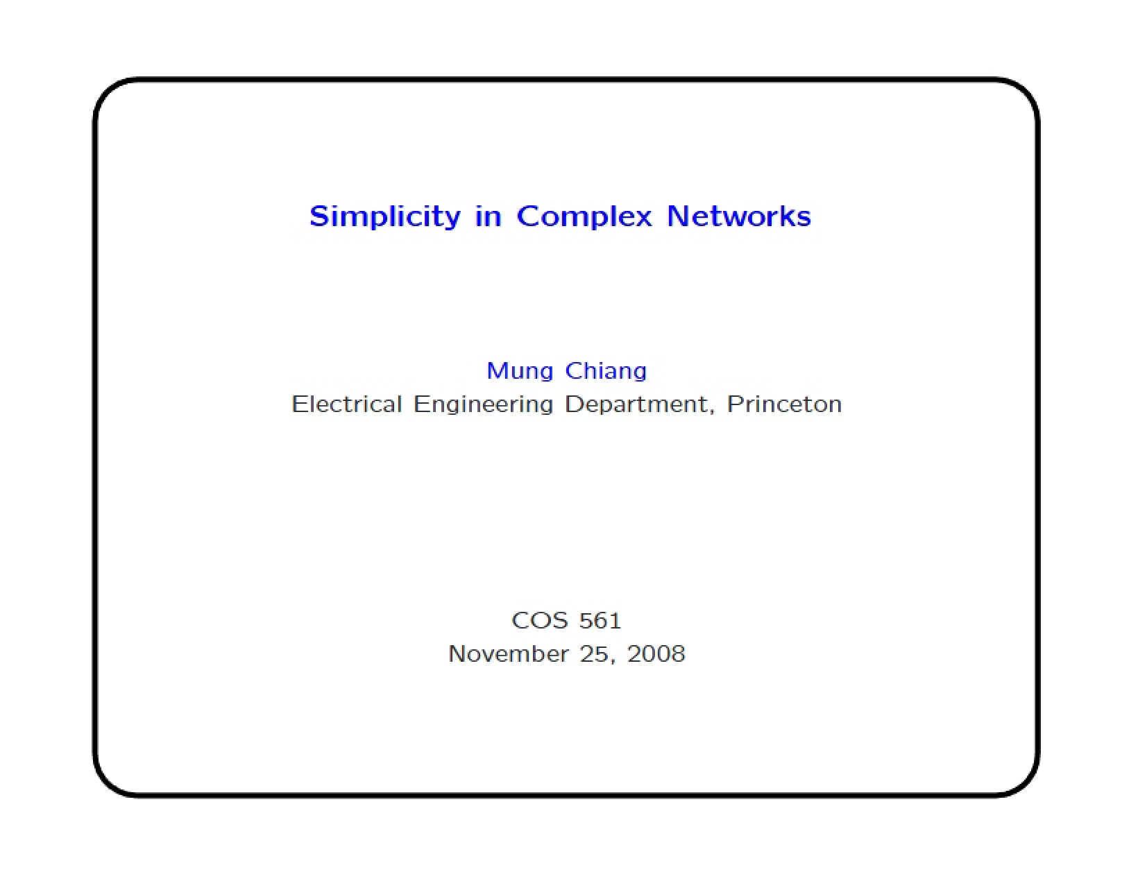 Complex Networks Simplicity