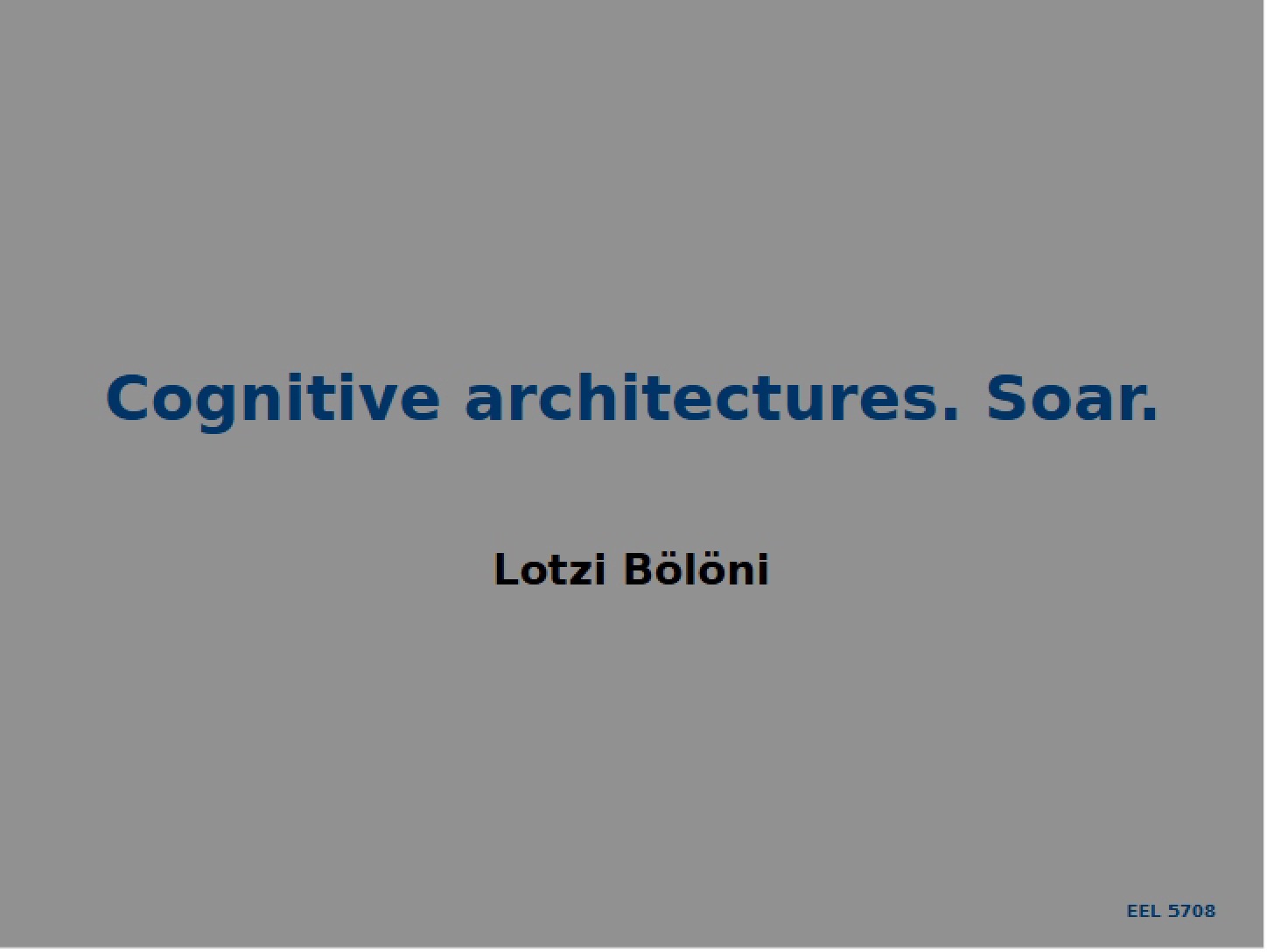 Architectures Cognitive