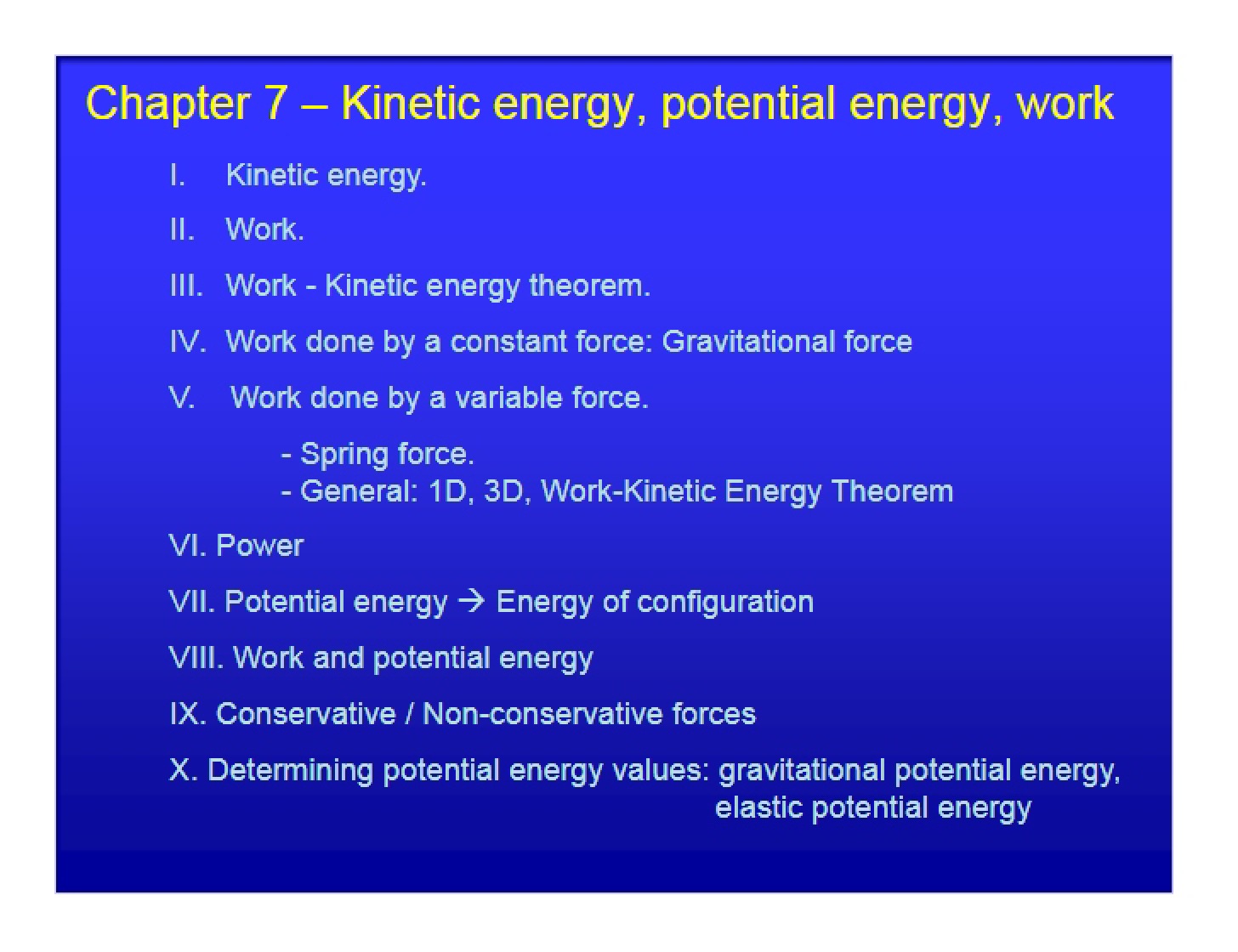 Work, Kinetic and Potential Energy