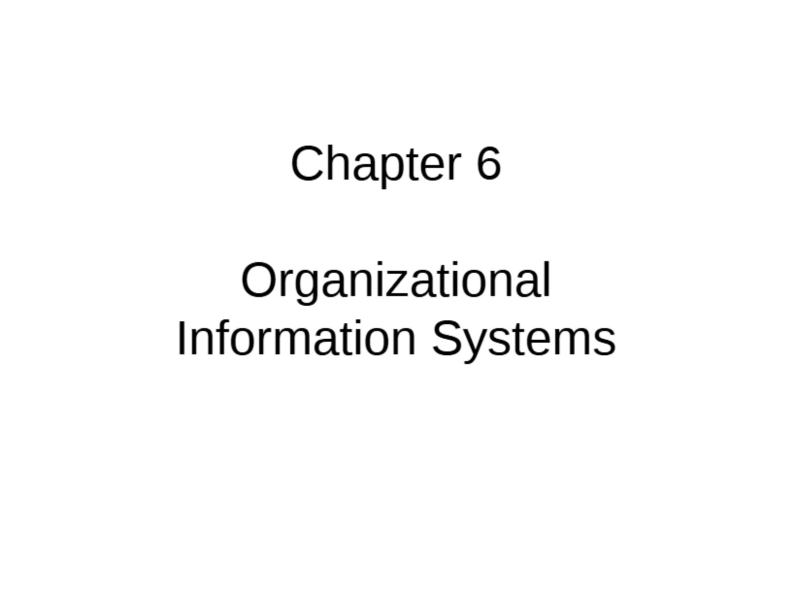 Info Systems in Organizations