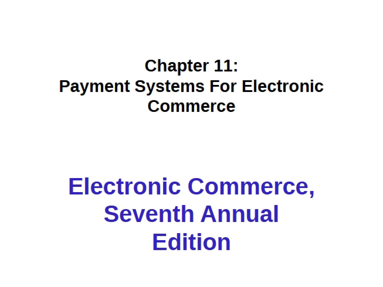 Electronic Commerce Payment Systems