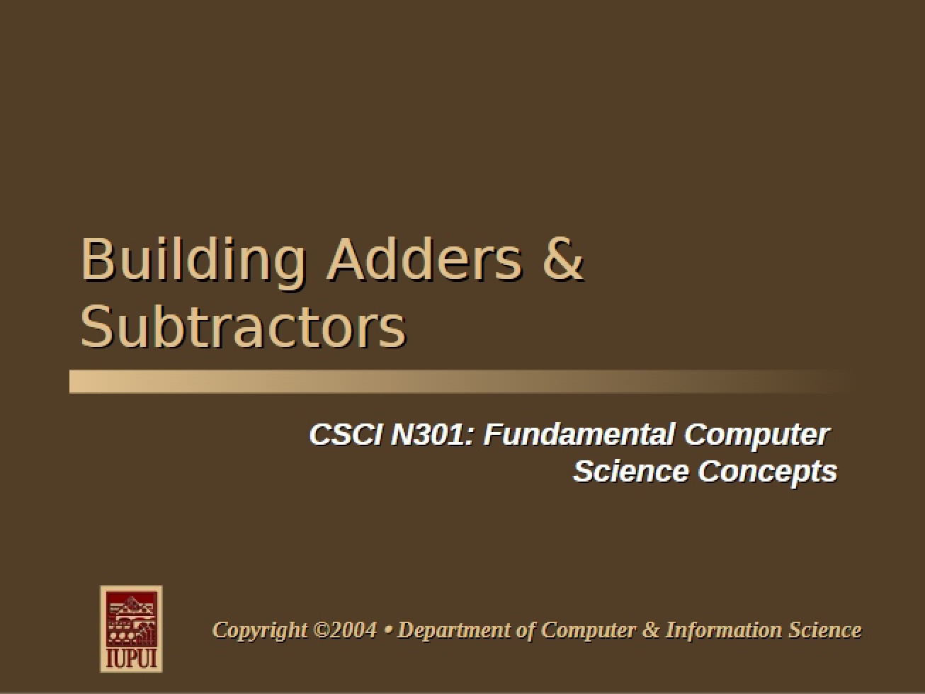 Subtractors and Adders Construction