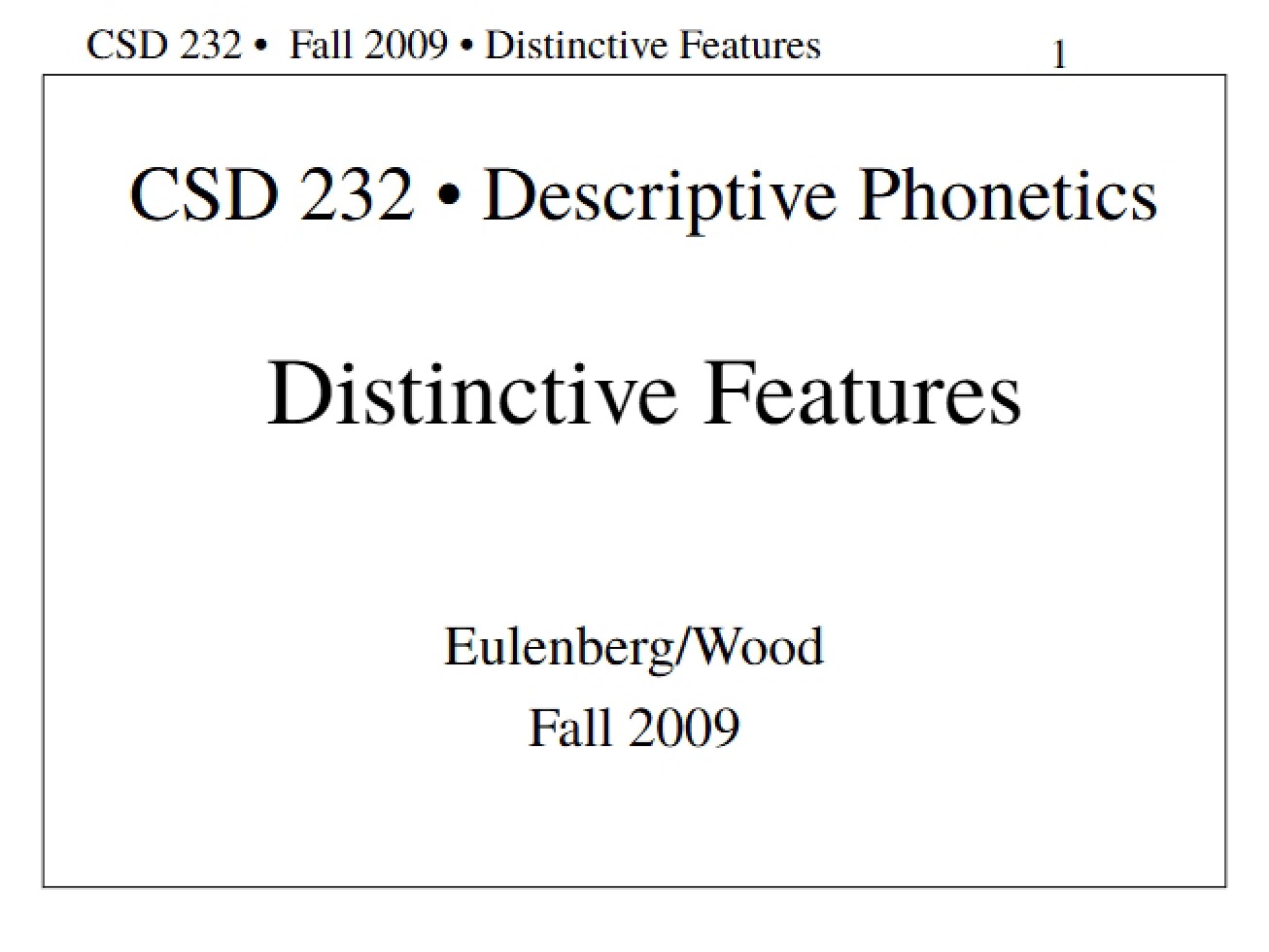Distinctive Features (Oct 29, 2009)