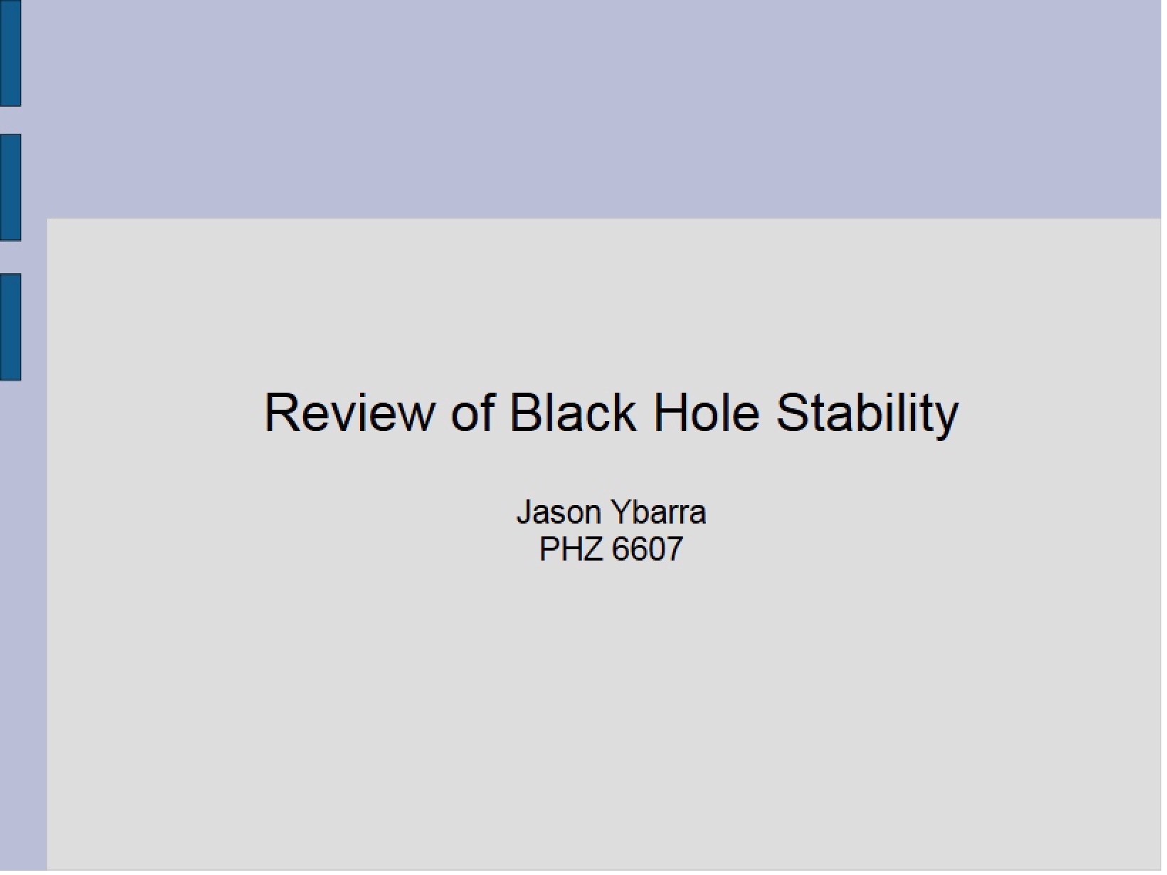 Stability of Black Holes Review