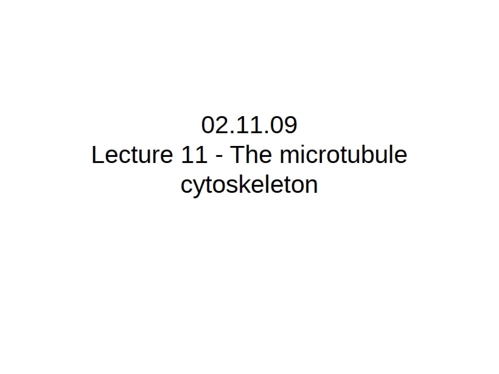 Lecture 11 Microtubules