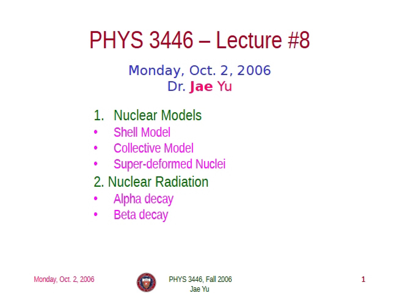 Lecture Notes for PHYS 3446 - 21 Pages