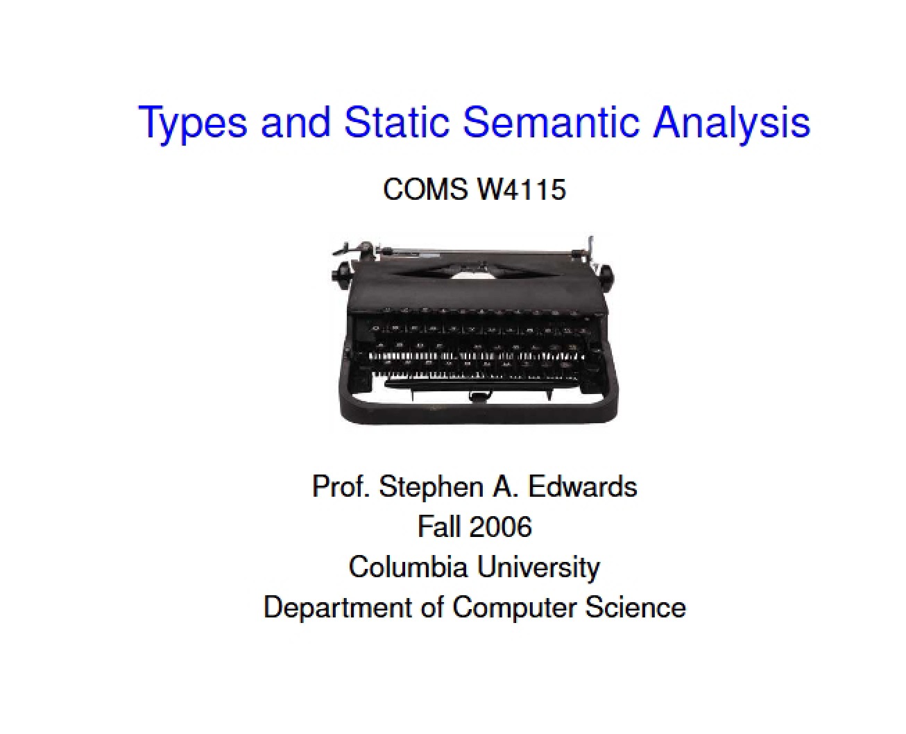 Types and Static Semantic Analysis