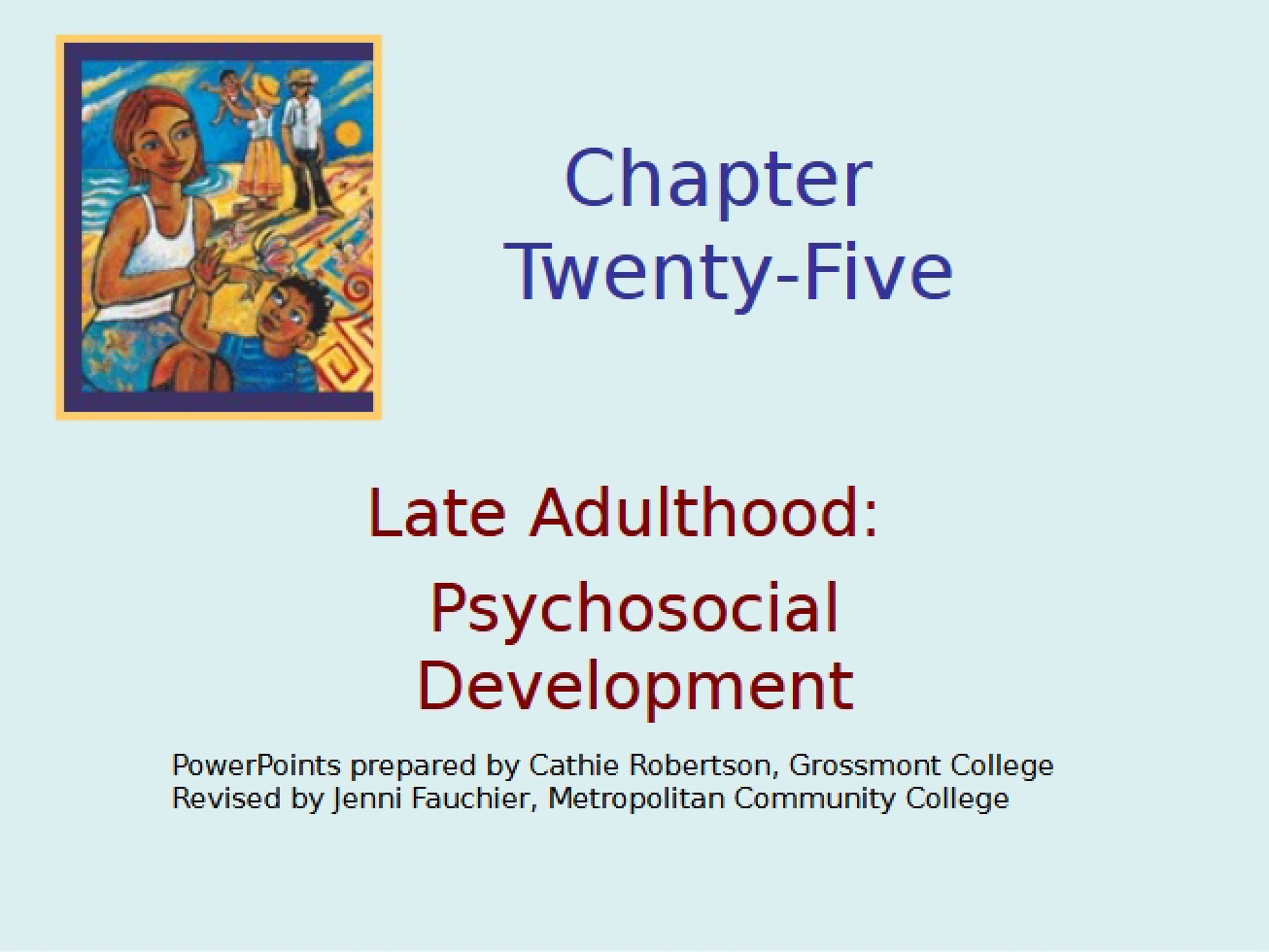 Psychosocial Development in Late Adulthood