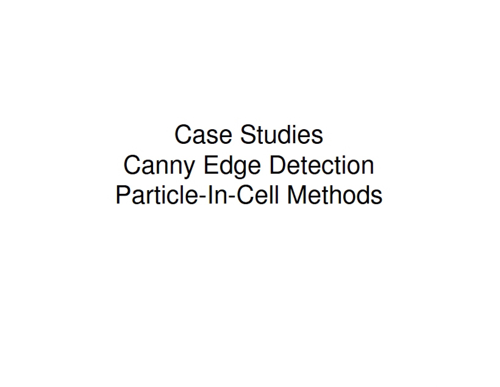 Particle-In-Cell Methods and Canny Edge Detection