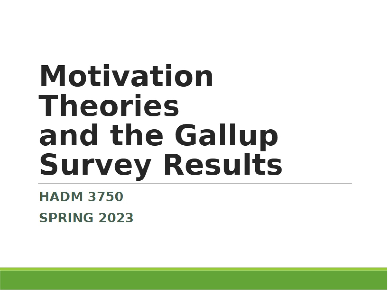 Spring Peak Performance and Motivation Theories